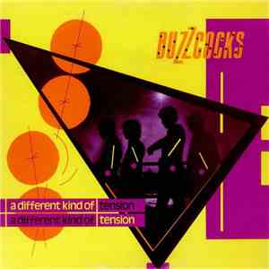 Buzzcocks - A Different Kind Of Tension