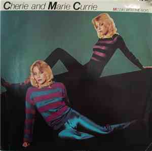 Cherie And Marie Currie - Messin' With The Boys