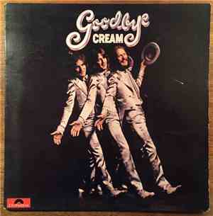 Cream  - Goodbye