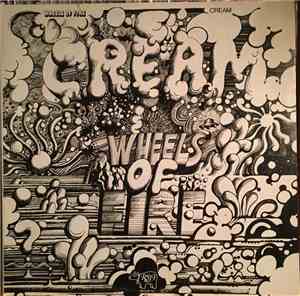 Cream  - Wheels Of Fire