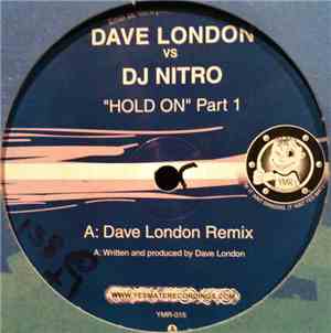 Dave London vs. DJ Nitro - Hold On