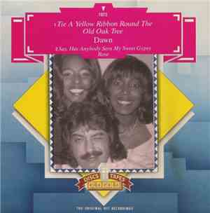 Dawn  Featuring Tony Orlando - Tie A Yellow Ribbon Round The Old Oak Tree