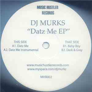 DJ Murks - Datz Me EP