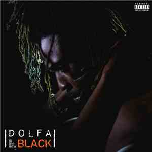 Dolfa - Dolfa Is The New Black