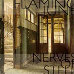 Flaming June  - Nerves Of Steel