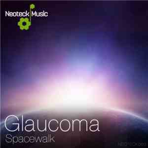 Glaucoma  - Spacewalk