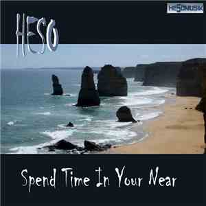 Heso - Spend Time In Your Near