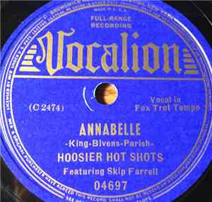 Hoosier Hot Shots - Annabelle / It's A Lonely Trail