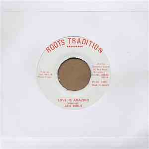 Jah Bible - Love Is Amazing