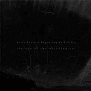 Keith Berry & Ingenting Kollektiva - The Eye Of The Watching Sea