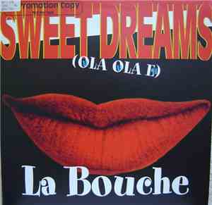 La Bouche - Sweet Dreams (Ola Ola E)