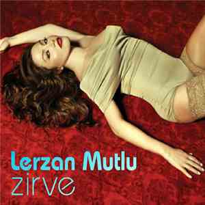 Lerzan Mutlu - Zirve
