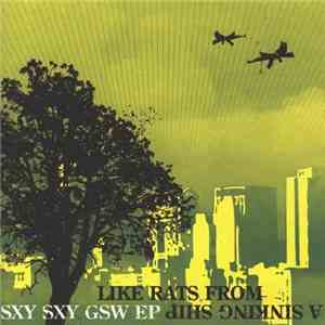 Like Rats From A Sinking Ship - Sxy Sxy Gsw