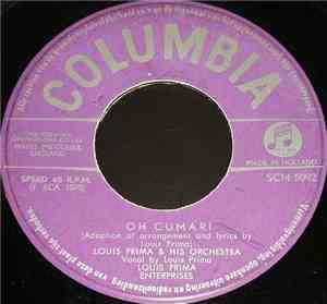 Louis Prima - Oh Cumari/Take A Little Walk Around The Block