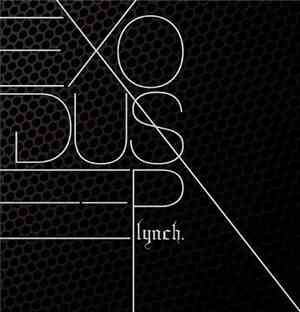 Lynch. - Exodus Ep