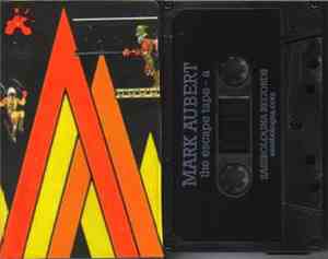 Mark Aubert - The Escape Tape