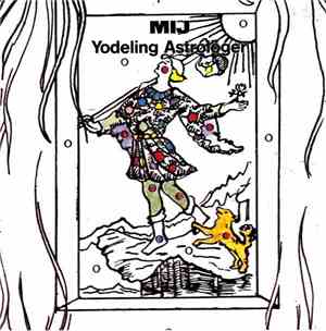 Mij  - Yodeling Astrologer