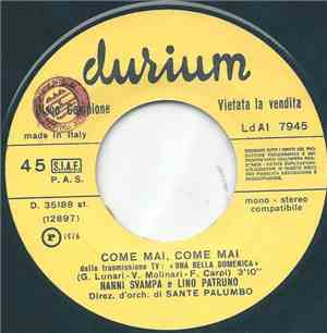 Nanni Svampa - Lino Patruno - Come Mai, Come Mai