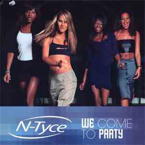 N-Tyce - We Come To Party