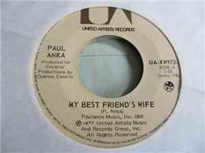 Paul Anka - My Best Friend's Wife / Never Gonna Fall In Love Again