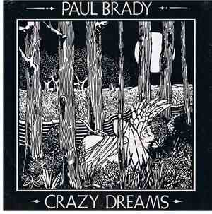 Paul Brady - Crazy Dreams