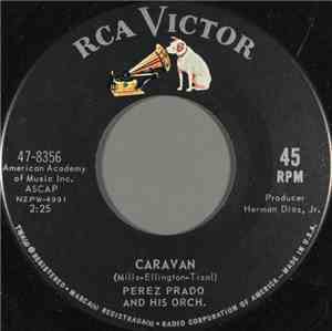 Perez Prado And His Orchestra - Caravan