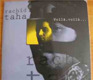 Rachid Taha - Voilà, Voilà...