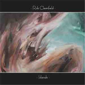 Rob Clearfield - Islands