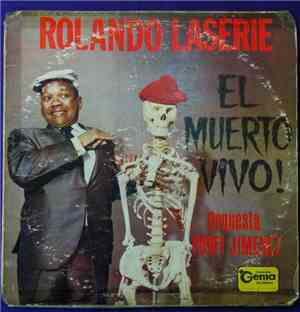 Rolando La' Serie, Orquestra Porfi Jimenez - El Muerte Vivo!