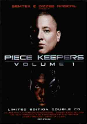 Semtex & Dizzee Rascal - Piece Keepers Volume 1