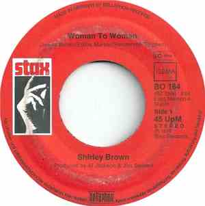 Shirley Brown - Woman To Woman / It Ain't No Fun