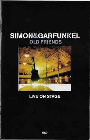 Simon & Garfunkel - Old Friends - Live On Stage