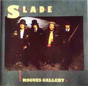 Slade - Rogues Gallery