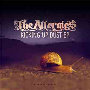 The Allergies - Kicking Up Dust EP