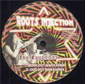 The Kayanites - Burn Out Man Karma / Hold Your Temper