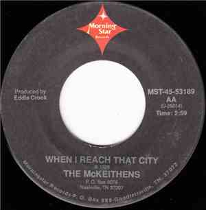 The McKeithens - When I Reach That City