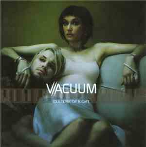 Vacuum - Culture Of Night