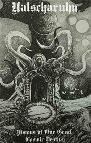 Valscharuhn - Visions Of Our Great Cosmic Destiny
