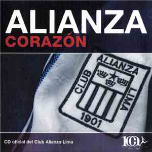Various - Alianza Corazón - CD Oficial Del Club Alianza Lima