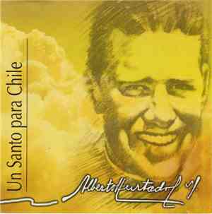 Various - Padre Hurtado, Un Santo Para Chile