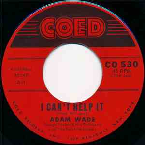 Adam Wade  - I Can't Help It