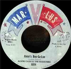 Alvin Cash & The Registers - Alvin's Boo-Ga-Loo