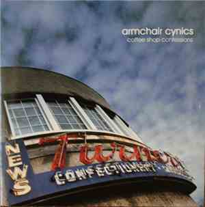 Armchair Cynics - Coffee Shop Confessions
