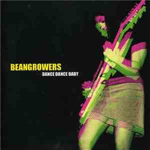 Beangrowers - Dance Dance Baby