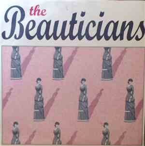 Beauticians,The - New Age Song For A Cynical Generation / Body Awake