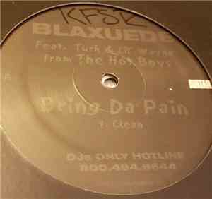 Blaxuede - Bring Da Pain