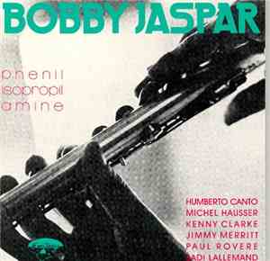 Bobby Jaspar - Phenil Isopropil Amine