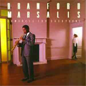 Branford Marsalis - Romances For Saxophone