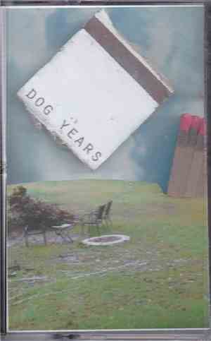 Dog Years  - We Thought We Were So Cool