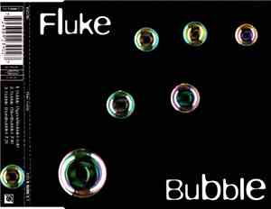 Fluke - Bubble
